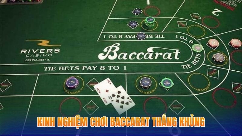 Kinh Nghiệm Chơi Baccarat - Kiến Thức Game Bài Cực Hay 3 Kinh nghiệm chơi Baccarat thắng khủng