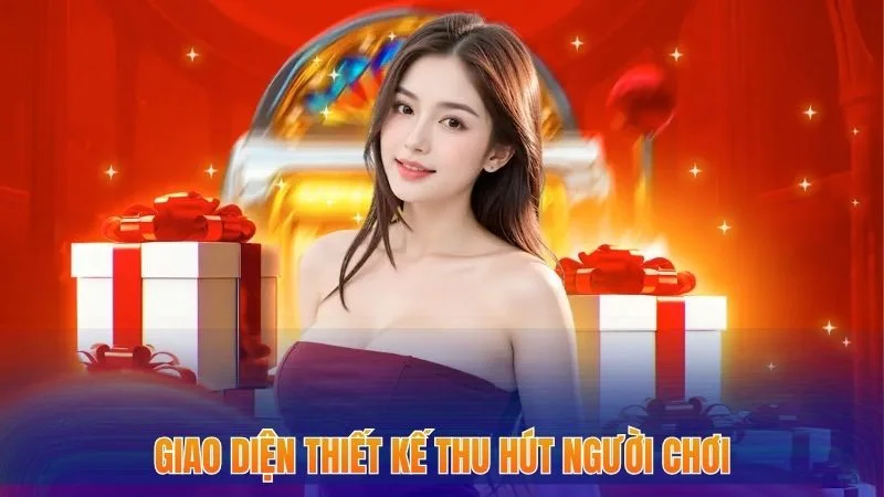 Giao diện thiết kế thu hút người chơi từ cái nhìn đầu tiên