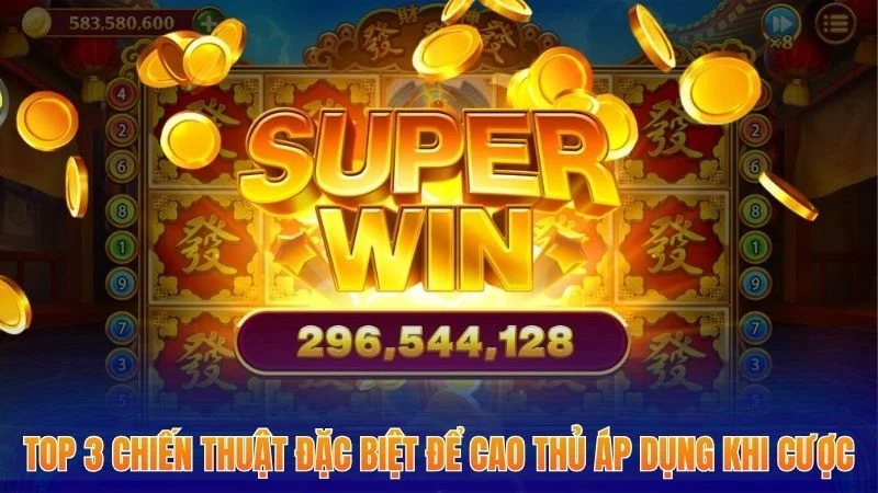 Hướng Dẫn Chơi Game Nổ Hũ - Top 3 Chiến Thuật Cao Thủ Áp Dụng Trong 2025 3 Top 3 chiến thuật đặc biệt để cao thủ áp dụng khi cược
